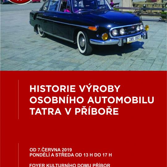 Historie výroby osobního automobilu Tatra v Příboře 2